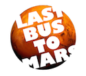 LAST BUS TO MARS